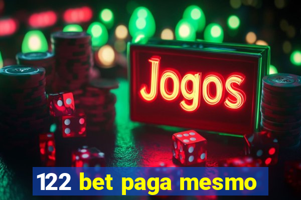 122 bet paga mesmo